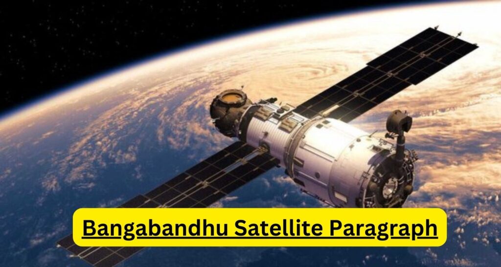 Bangabandhu Satellite Paragraph