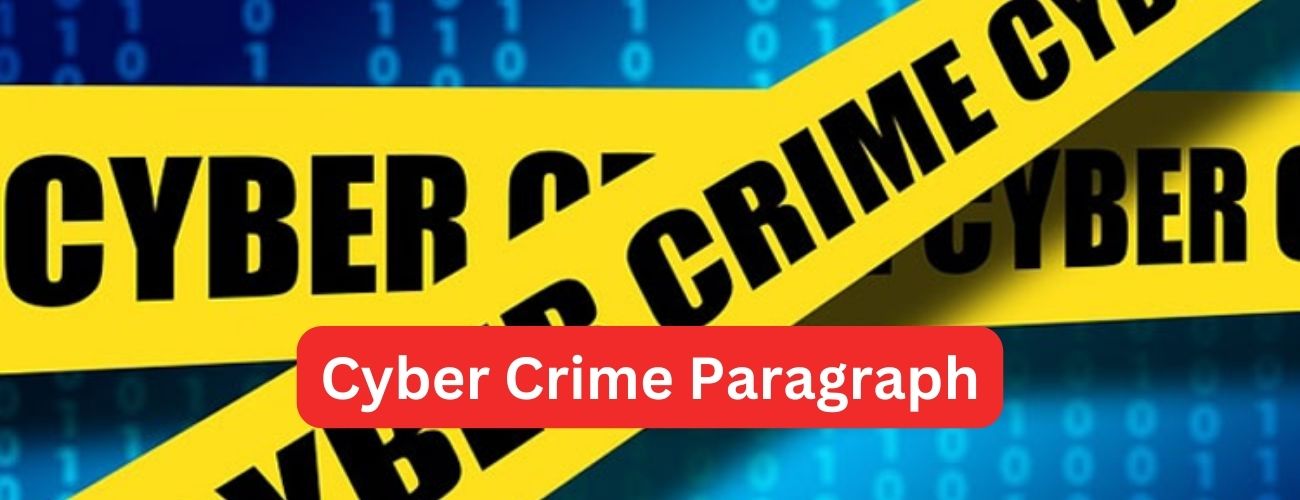 Cyber Crime Paragraph