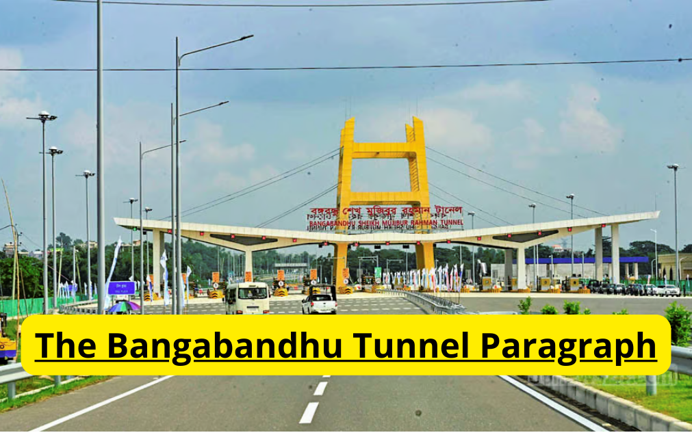 The Bangabandhu Tunnel Paragraph